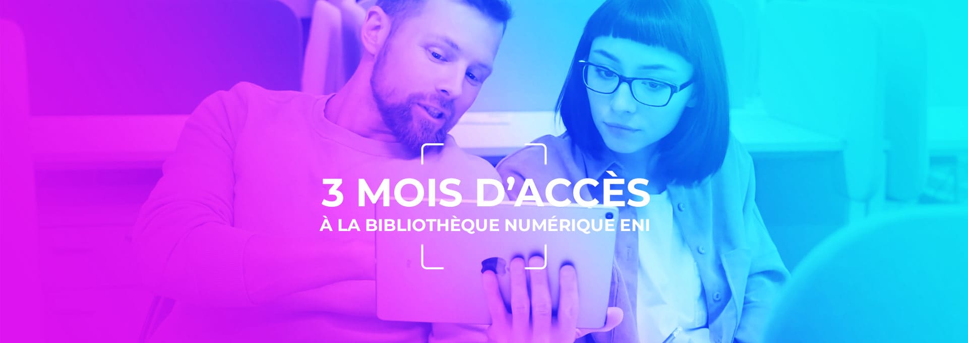 Actualités Diverses - 3 mois d'accès à la Bibliothèque Numérique ENI