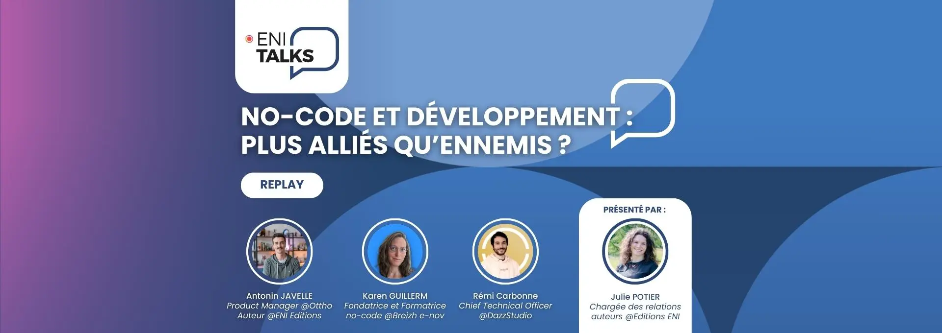 Actualités Webinaires - Replay ENI Talks No-code et développement