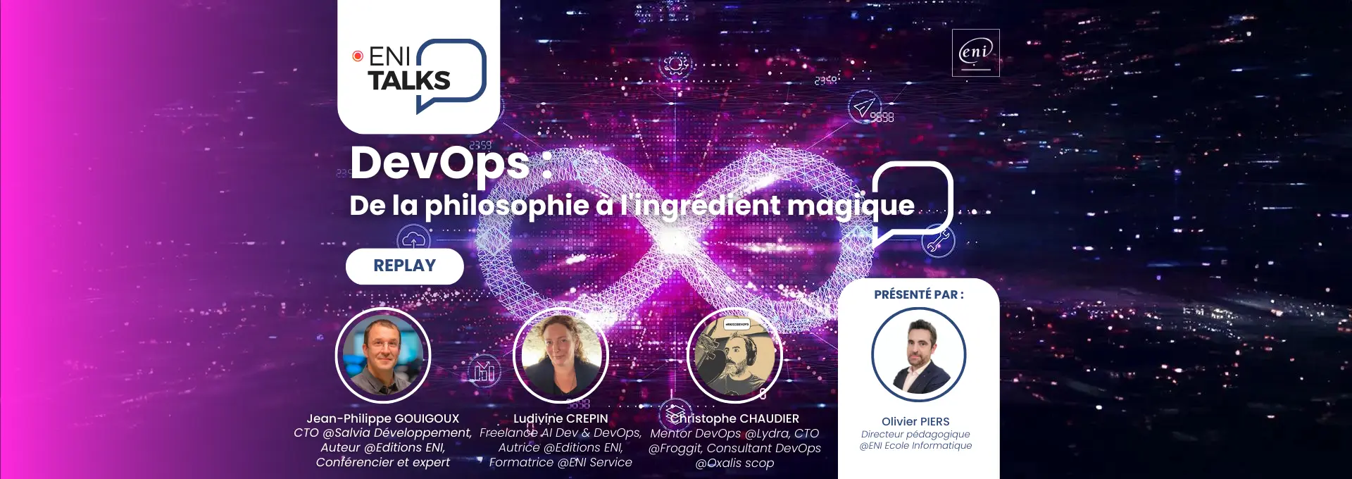 Actualités Webinaires - Replay ENI Talks DevOps : De la philosophie à l'ingrédient magique