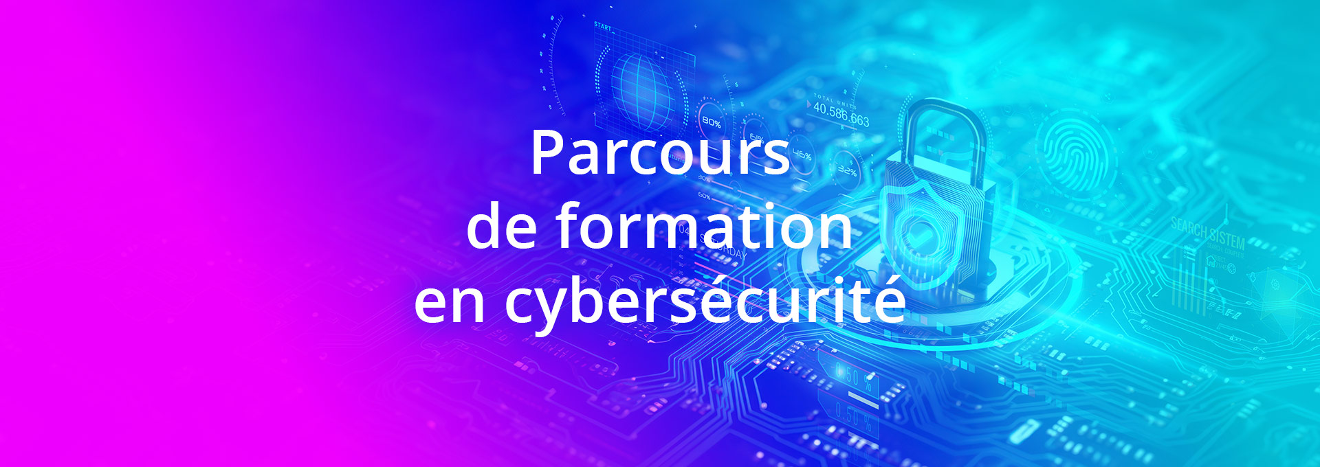 Parcours de formation en cybersécurité
