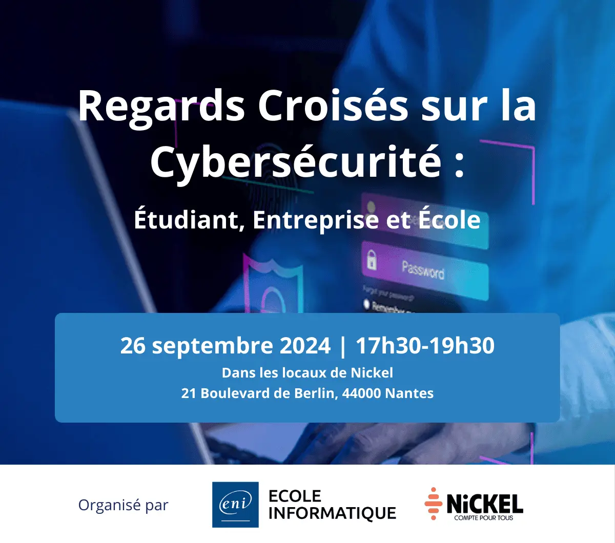 Nantes Digital Week - Regards Croisés sur la Cybersécurité