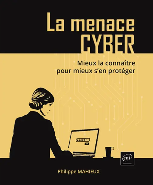 Livre ENI Editions - La Menace Cyber