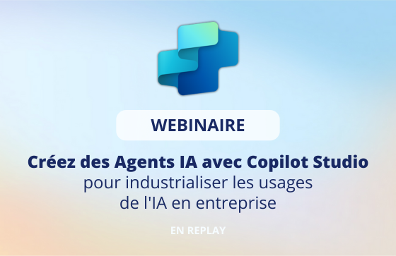Webinaire Agents IA de Copilot Studio en replay