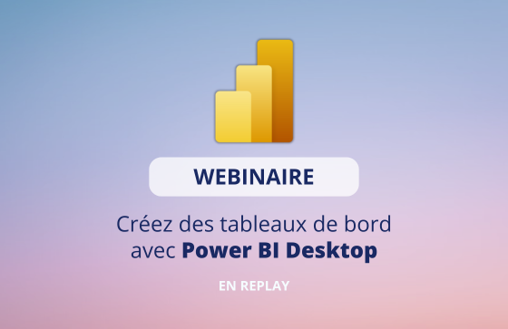 Webinaire Power BI Desktop en replay