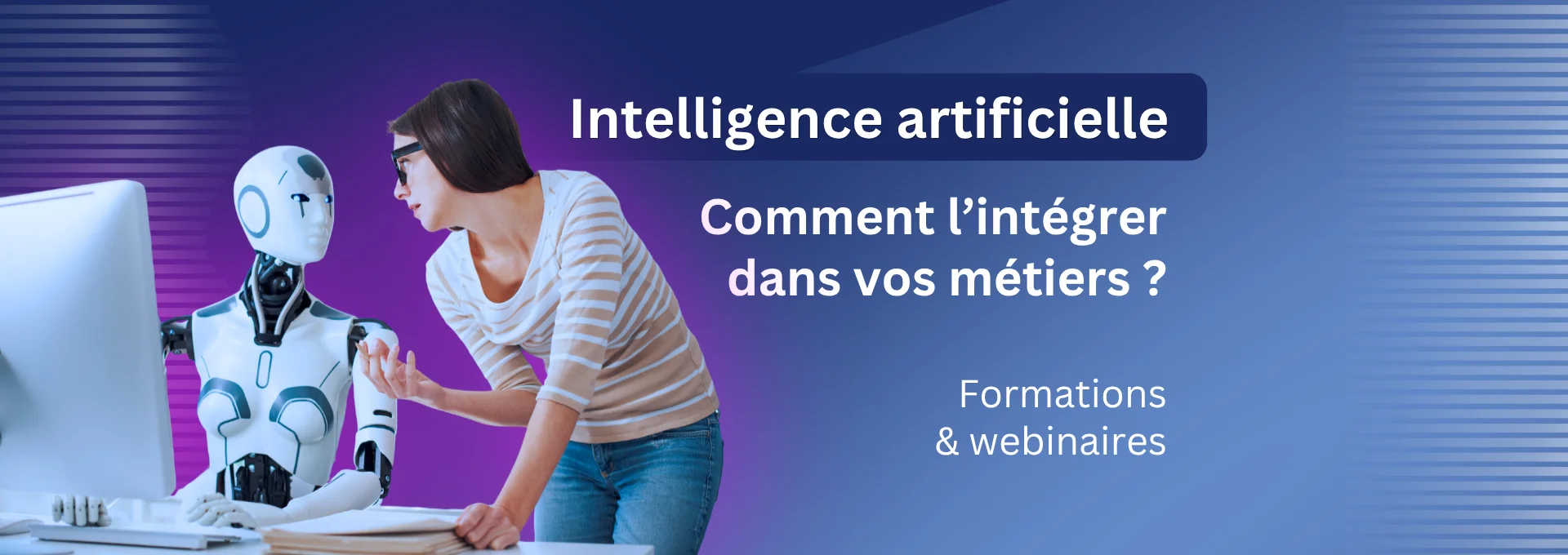 Actualités diverses - Intégrez l'intelligence artificielle dans vos métiers